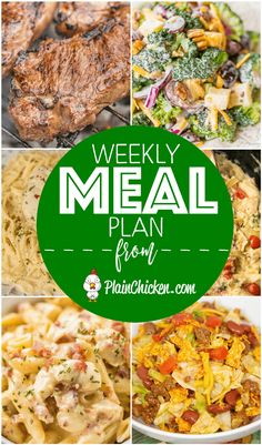 the weekly meal plan is full of delicious meals