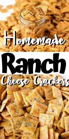 homemade ranch cheese crackers in a glass jar with the words homemade ranch cheese crackers