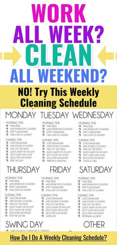 a poster with the words work all week and an image of a cleaning schedule on it