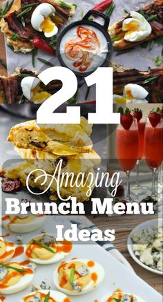 21 amazing brunch menu ideas for any type of party or special event, including appetizers and desserts