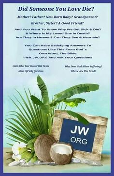 an advertisement for jw org with coconuts and other items on the beach, including a sign that says did someone you love die?