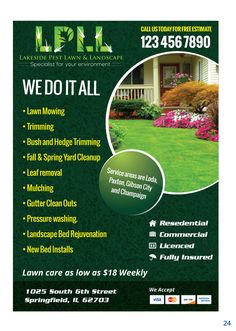 an advertisement for lawn maintenance and landscaping in front of a house with the words we do it all