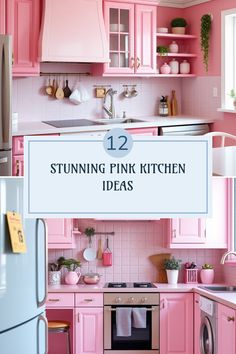 pink kitchen with text overlay that reads 12 stunning pink kitchen ideas