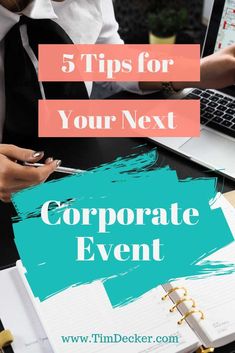 a woman working on her laptop with the title 5 tips for your next corporate event