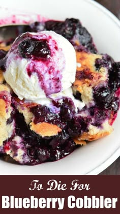 blueberry cobbler with ice cream on top in a white bowl and text overlay that reads, as de for blueberry cobb