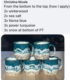 four coffee mugs sitting next to each other on top of a wooden table with the words, christmas nicole from the bottom to the top how i apply 2x winterwood sea salt 3x nose blue 3x