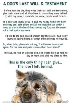 a dog's last will and testament is shown in this image with the poem