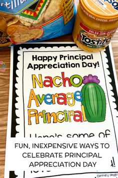 a sign that says happy principals appreciation day next to some food and condiments