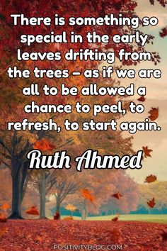 an autumn scene with leaves falling on the ground and a quote from ruth anned