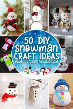 snowman crafts are featured in this collage with the words, 50 diy snowman craft ideas