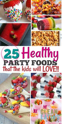 25 healthy party foods that the kids will love