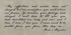 an old handwritten letter with black ink on parchment paper, which reads'my affection and wishes have not changed, but one word has been