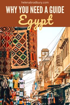 an egyptian market with the words why you need a guide egypt