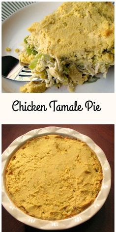 chicken tamale pie is shown in two different images