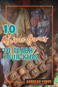 african games to teach your kids how to use them in the classroom or at home