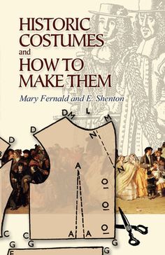 a book cover with an image of men in historical costumes and how to make them