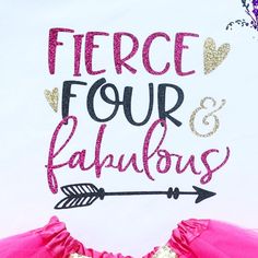 there is a sign that says fierce, four and fabulous with an arrow on it