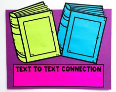 there is a sign with two books next to it that says text to text connection