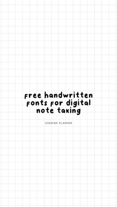 the text reads free handwriting, font and digital note taking on a grid pattern background