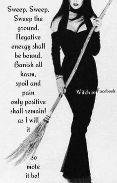 Sweep Away Negativity Witch Quotes, Wiccan Magic