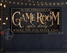 a sign that says the anderson's game room open daily where the fun never ends