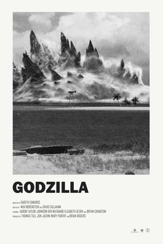 the poster for godzilla is shown in black and white, with mountains in the background