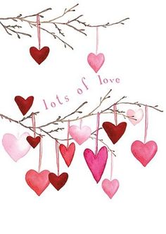 watercolor hearts hanging from a branch with the words lots of love written on it