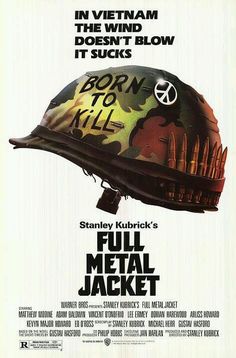 a movie poster for the film born to kill starring stanley kurback's full metal jacket