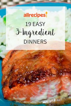 a plate with salmon, rice and vegetables on it that says allrecipes 19 easy 3 - ingredient dinners