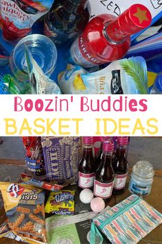 boozin buddies basket ideas with text overlay