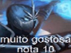 the text reads, muto gostosa nota 10 with an image of batman