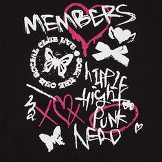 a black t - shirt with pink and white writing on the front that says members