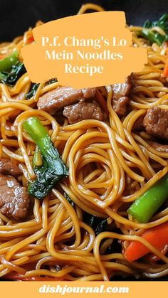 a close up of noodles with meat and vegetables in the foreground text reads p r change's 10 mein noodles recipe