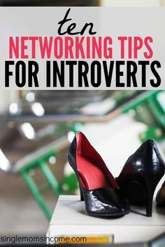 a pair of black high heeled shoes sitting on top of a white box with the words ten networking tips for introvertists