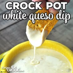 a person dipping cheese into a bowl of dip with the words crock pot white queso dip