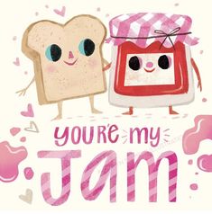 there is a toast and jam on this card