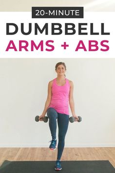 a woman doing dumbbell arms and abs with the text 20 minute dumbbell arms and abs