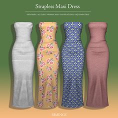 three dresses are shown in different colors and sizes, with the words strapless max dress