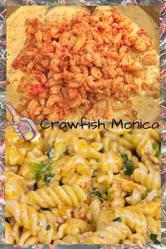 some food that is on top of tin foil and next to another image with the words crawfish macaroni