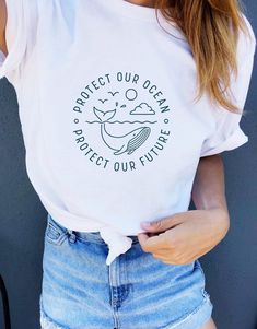 Protect Our Ocean, Protect Our Future T-Shirt - Graphic Eco Tees Save Planet Shirt Pantalon Thai, Save Our Planet, Maxi Dresses Fall, Cute Graphic Tees, Words Prints, Closet Goals, Girls Graphic Tee, Tree Hugger, Our Future