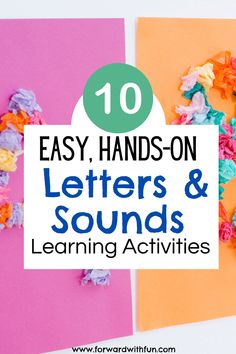 the words 10 easy hands - on letters and sounds learning activities with colorful paper flowers