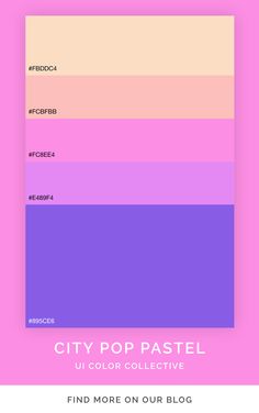 the color scheme for city pop pastel is shown in pink, yellow and purple