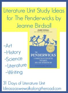 an advertisement for literature unit study ideas for the penderwicks by jeanne birdsall