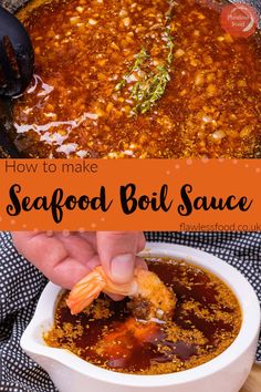 how to make seafood boil sauce in a white bowl with text overlay that reads, how to make seafood boil sauce