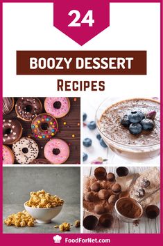 various desserts with text overlay that reads,'24 boozy dessert recipes '