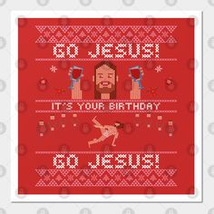 a cross stitch pattern with the words, do jesus it's your birthday so jesus