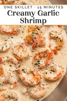 creamy garlic shrimp in a skillet with the title above it