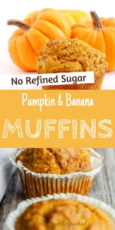 pumpkin and banana muffins with text overlay