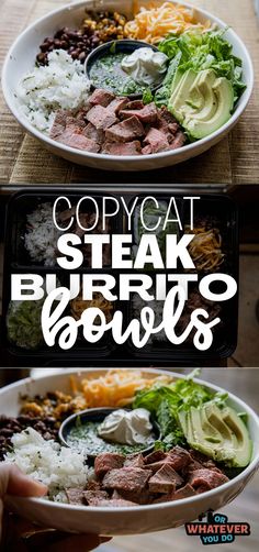 two plates filled with different types of food on top of each other, and the words copycat steak burrito bowls above them