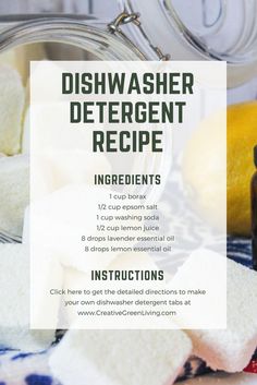 a dishwasher detergent recipe with ingredients to make it easier for washing dishes